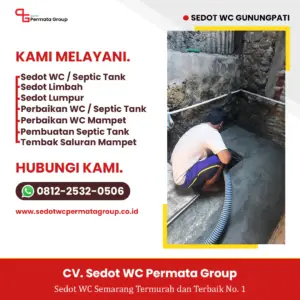 Anda sedang mencari jasa sedot wc gunungpati? Baca ini!