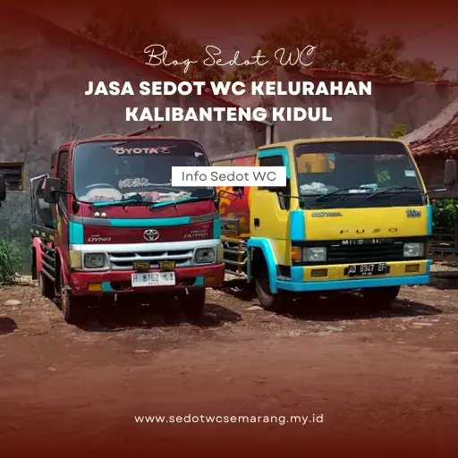 Jasa Sedot WC Kelurahan Kalibanteng Kidul